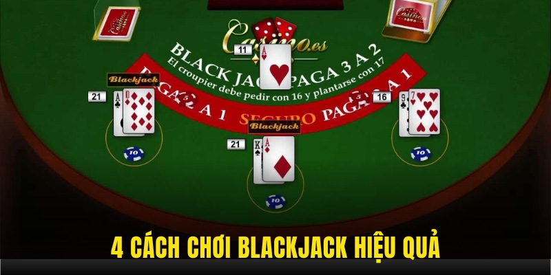 Cách Chơi Blackjack 3 Vận dụng quy luật để tìm ra cách chơi blackjack hiệu quả