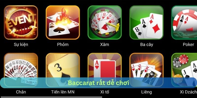 Game Bài 2 Baccarat vô cùng đơn giản khi chơi